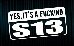 X2 stickers "Fucking S13"