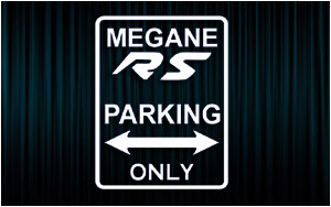 MEGANE RS Parking Only